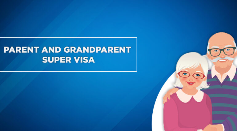 The Step-by-step process to invite your loved ones via Super Visa Canada